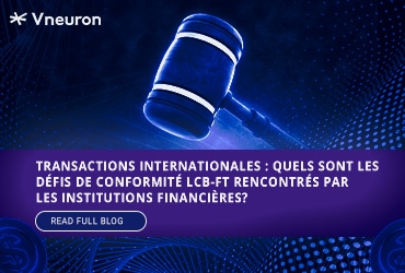 Transactions Internationales : Quels sont les défis de conformité LCB-FT?
